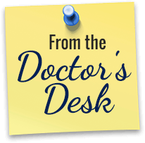 From the Doctor's Desk